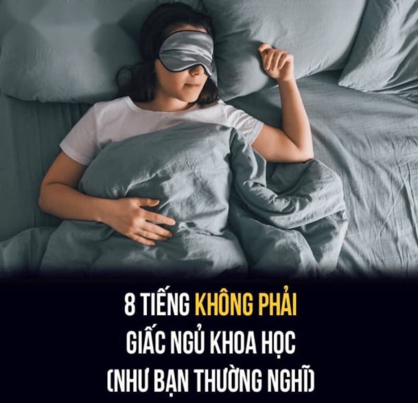 8 Tiếng Không Phải Giấc Ngủ Khoa Học?